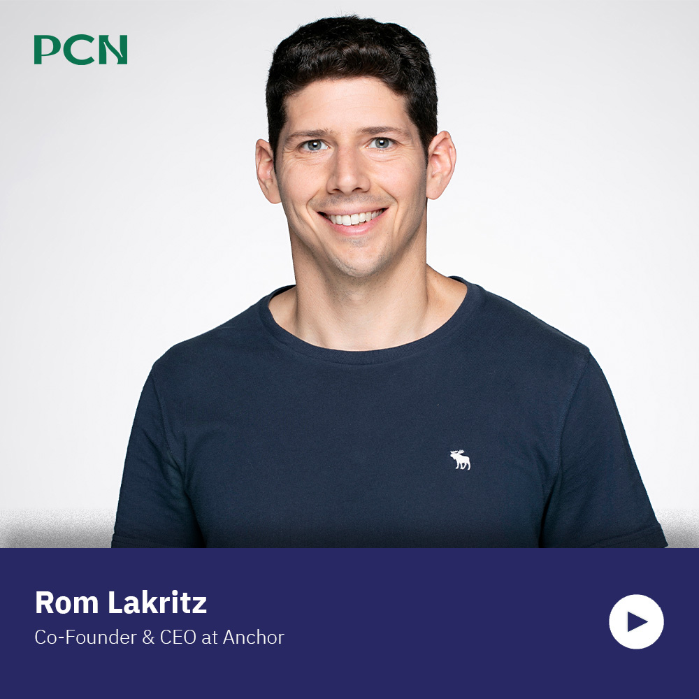 Rom Lakritz, Co-Founder & CEO at Anchor