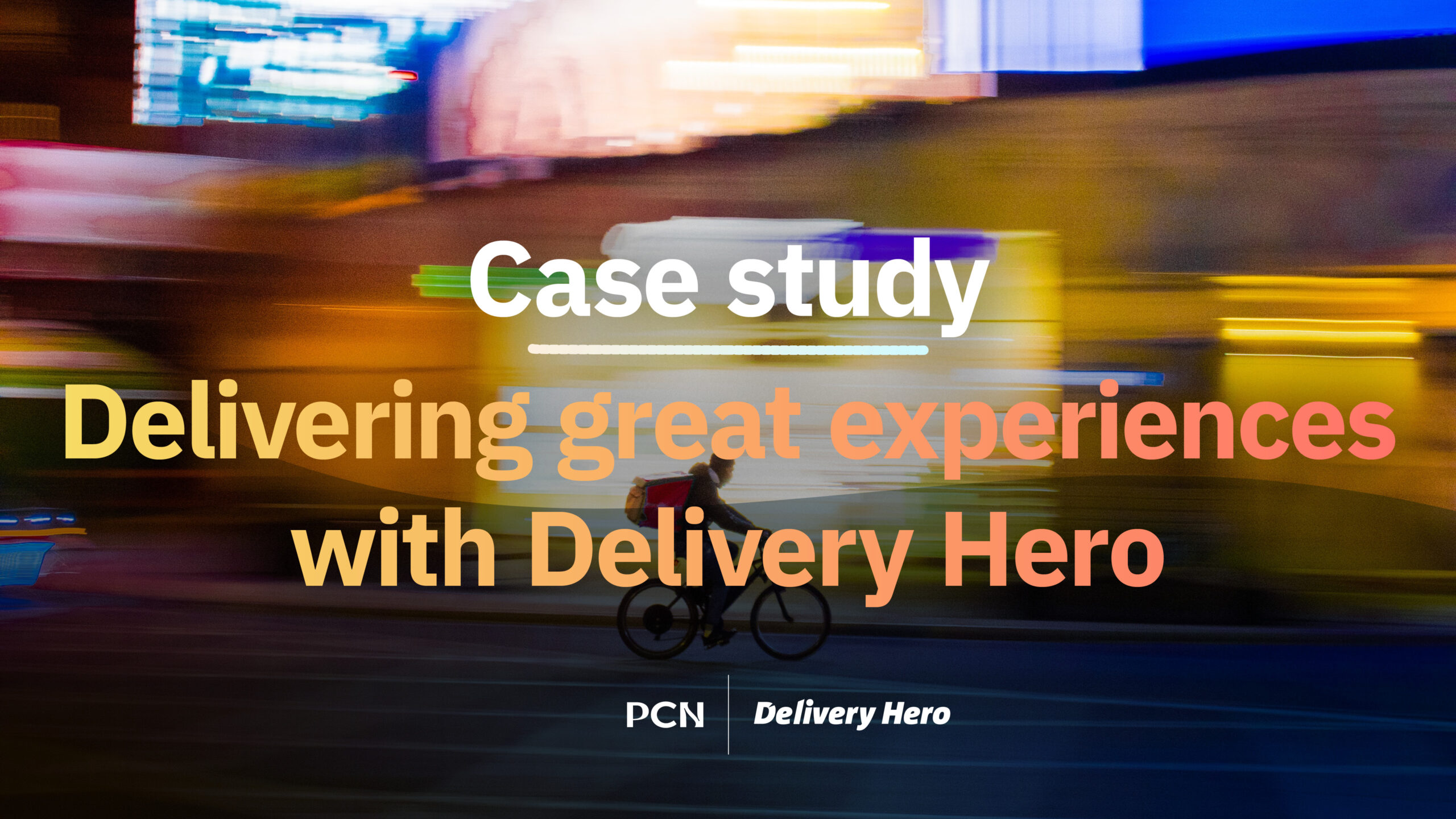Delivering great experiences with Delivery Hero