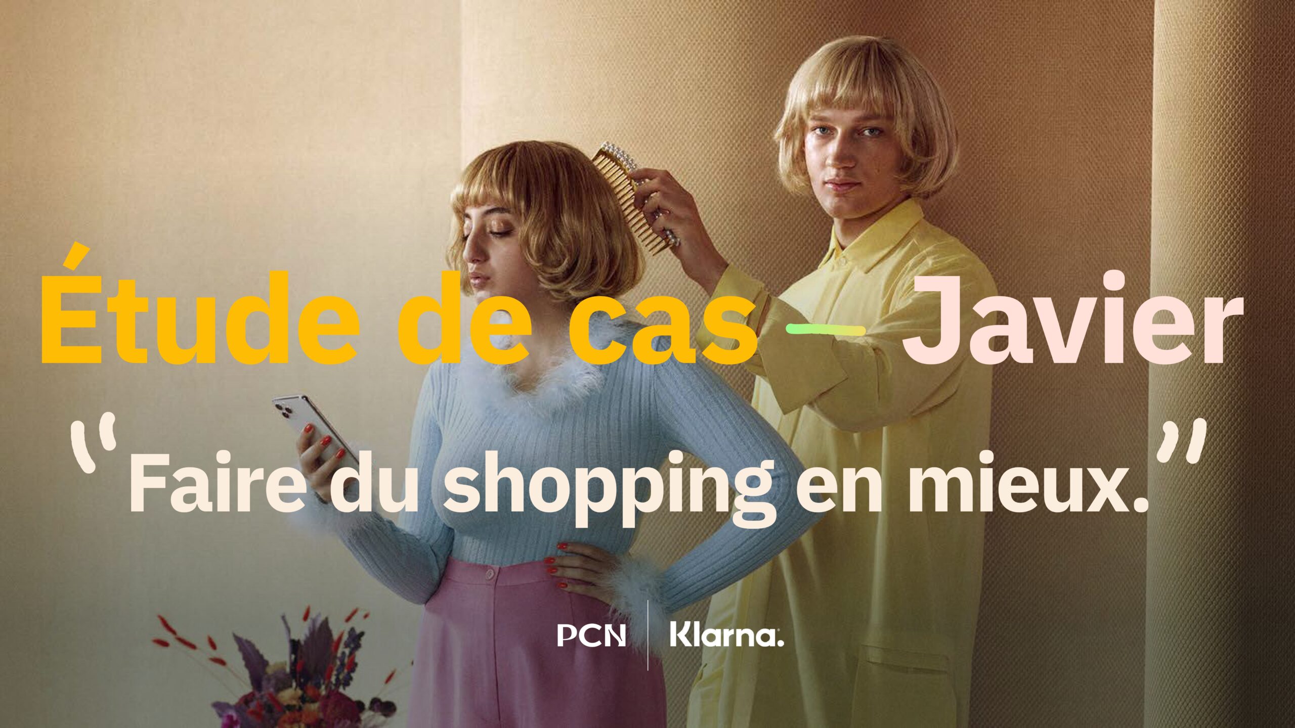 Étude de cas Javier Klarna x PCN
