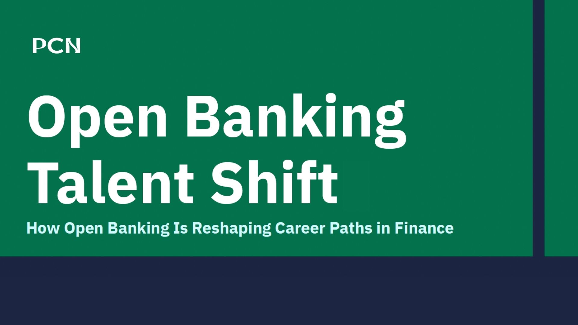 The Open Banking Talent Shift