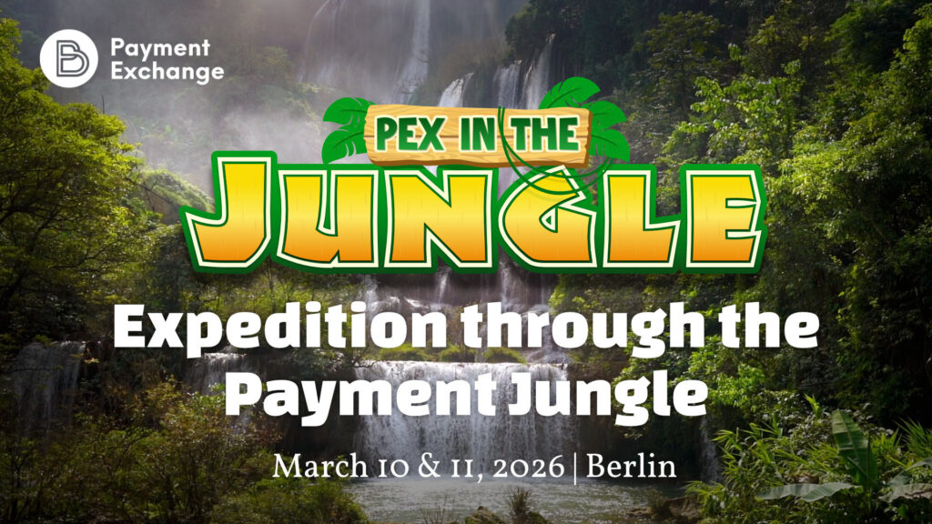 Payment Exchange 2026 – PEX in the Jungle